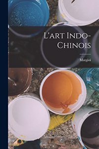 L'art Indo-Chinois