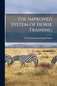 Improved System of Horse Training