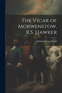 Vicar of Morwenstow, R.S. Hawker