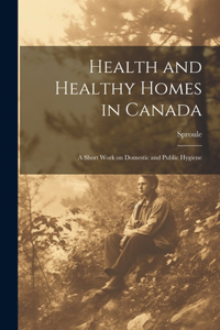 Health and Healthy Homes in Canada