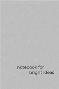 Notebook for Bright Ideas