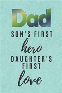 DAD Son's First Hero