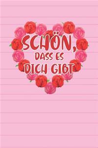 Schön, dass es dich gibt