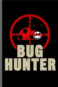 Bug Hunter