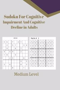 Sudoku For Cognitive Impairment And Cognitive Decline in Adults
