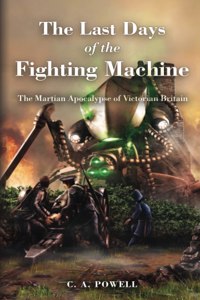 Last Days of the Fighting Machine