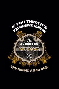 If You Think Is Expensive Hiring A Good Mechanic Try Hiring A Bad One