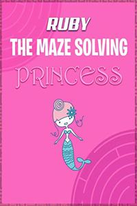 Ruby the Maze Solving Princess