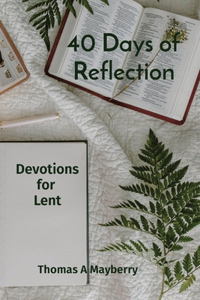 40 Days of Reflection
