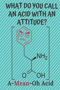 A-Mean-Oh Acid