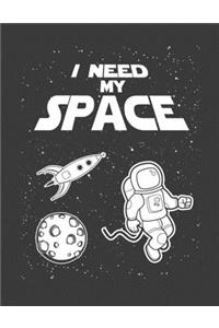 I Need my Space