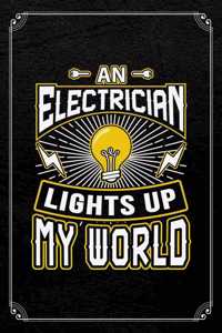 An Electrician Lights Up My World