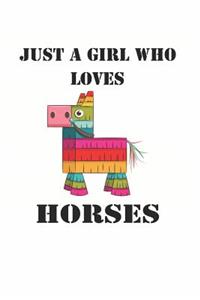 Just a Girl Who Loves Horses