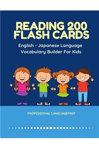 Reading 200 Flash Cards English - Japanese Language Vocabulary Builder For Kids
