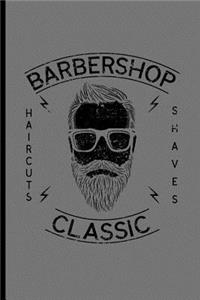 Barber shop haircuts shaves Classic