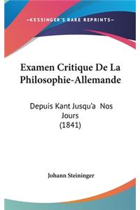 Examen Critique De La Philosophie-Allemande