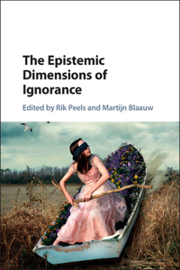 Epistemic Dimensions of Ignorance