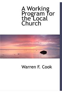 A Working Program for the Local Church