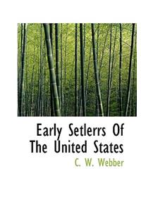 Early Setlerrs of the United States