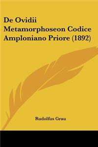 De Ovidii Metamorphoseon Codice Amploniano Priore (1892)