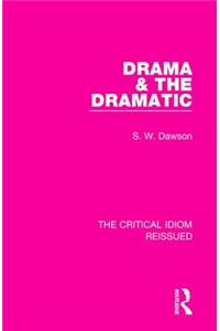 Drama & the Dramatic