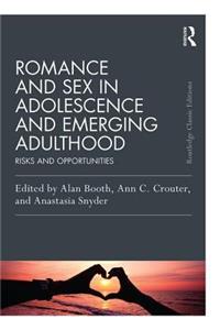 Romance and Sex in Adolescence and Emerging Adulthood