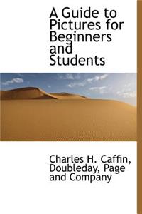 A Guide to Pictures for Beginners and Students