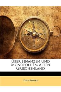 Über Finanzen Und Monopole Im Alten Griechenland