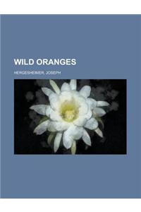 Wild Oranges
