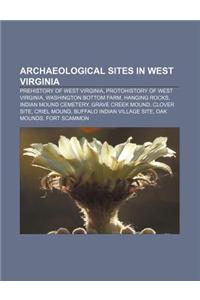 Archaeological Sites in West Virginia