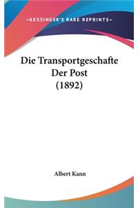 Die Transportgeschafte Der Post (1892)