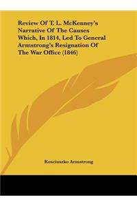 Review of T. L. McKenney's Narrative of the Causes Which, in 1814, Led to General Armstrong's Resignation of the War Office (1846)