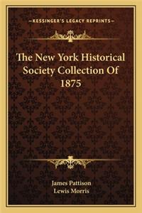 New York Historical Society Collection of 1875