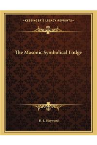 The Masonic Symbolical Lodge