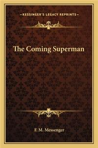 The Coming Superman