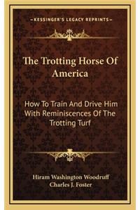 The Trotting Horse of America