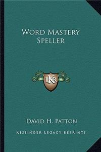 Word Mastery Speller