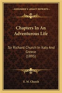 Chapters In An Adventurous Life