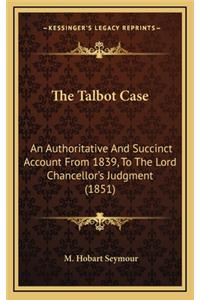 The Talbot Case