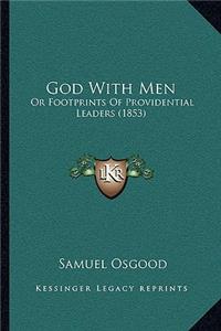 God With Men
