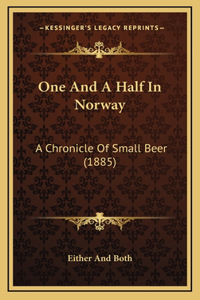 One And A Half In Norway