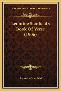 Leontine Stanfield's Book of Verse (1906)