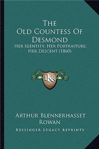 The Old Countess Of Desmond