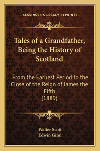 Tales of a Grandfather, Being the History of Scotland