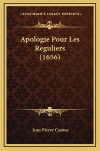 Apologie Pour Les Reguliers (1656)