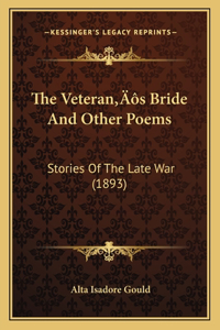 The Veteran's Bride And Other Poems