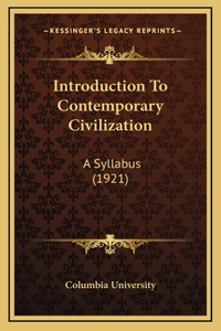 Introduction To Contemporary Civilization