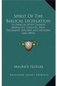 Spirit Of The Biblical Legislation