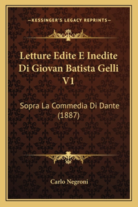 Letture Edite E Inedite Di Giovan Batista Gelli V1