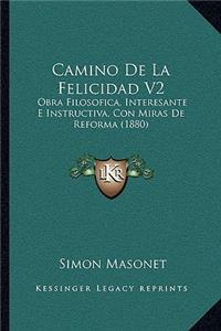 Camino De La Felicidad V2